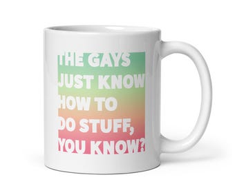 The Gays Just Know Mug – Pastel Quote Coffee Cup for Queer White Lotus Fans