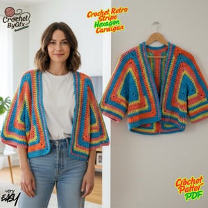 May include: A colorful, retro-style crochet cardigan with a hexagon design. The cardigan features a vibrant palette of blue, orange, yellow, and pink stripes. The text "Crochet Retro Stripe Hexagon Cardigan" is visible. The design is described as "very easy".
