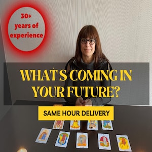 What’s Coming in Your Future? / Tarot or Psychic Future Insight / Same Hour Reading