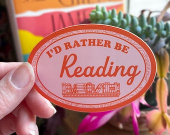 I'd Rather Be Reading Sticker
