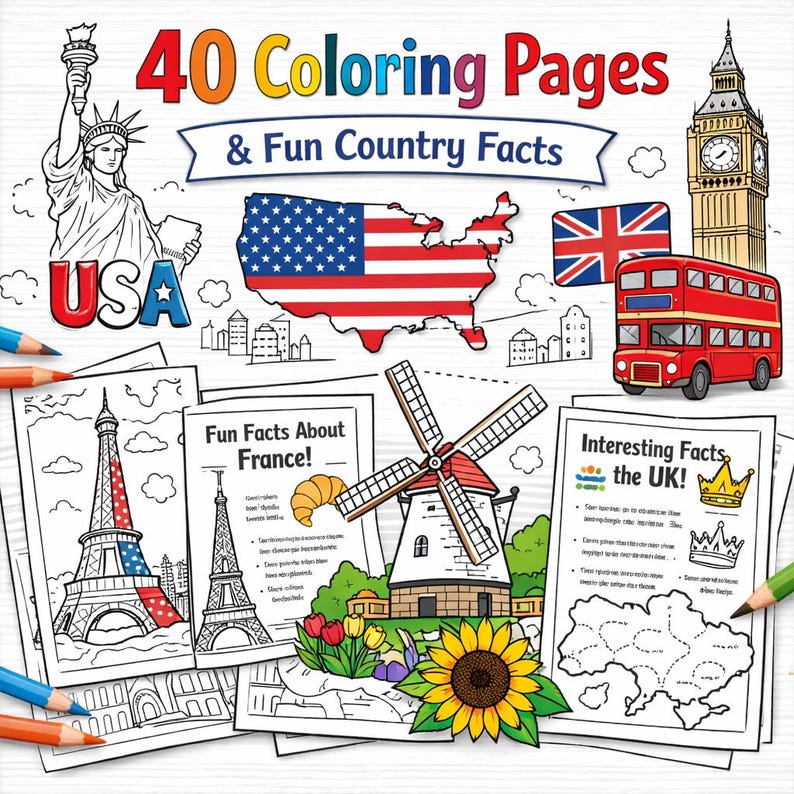 May include: A collection of coloring pages and fun country facts. The image features illustrations of the Statue of Liberty, the Eiffel Tower, a windmill, a double-decker bus, and the flags of the USA and the UK. The text reads "40 Coloring Pages & Fun Country Facts."