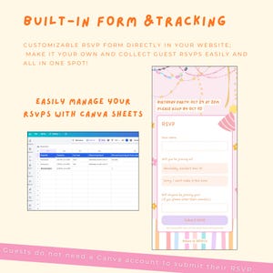 May include: A digital template for a birthday party RSVP form featuring text that reads BUILT-IN FORM & TRACKING, EASILY MANAGE YOUR RSVPS WITH CANVA SHEETS, and Guests do not need a Canva account to submit their RSVP, alongside a spreadsheet view.