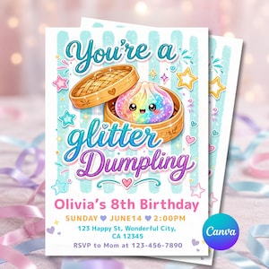 Può includere: Un biglietto d'invito colorato con il testo "You're a glitter Dumpling" e "Olivia's 8th Birthday". Il design presenta un simpatico personaggio di raviolo, stelle e cuori su uno sfondo a righe azzurre. Il logo Canva è visibile.