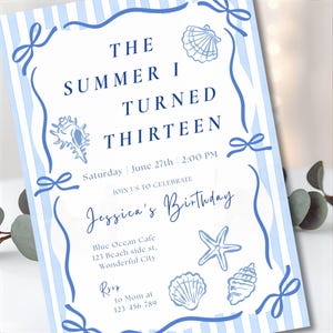 May include: A rectangular birthday invitation card with a light blue and white vertical striped border. The text reads: THE SUMMER I TURNED THIRTEEN, Saturday | June 27th | 2:00 PM, JOIN US TO CELEBRATE Jessica's Birthday, Blue Ocean Cafe, 123 Beach side st., Wonderful City, Rsvp to Mom at 123-456-789. Decorated with blue line art of seashells and a starfish.