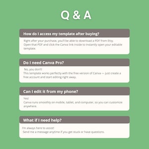 May include: A green background with the text "Q & A" at the top. Below are four gray boxes with white text. The questions are about accessing, editing, and using a template. The answers provide instructions and support information.