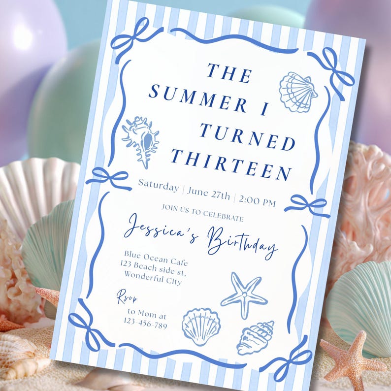 May include: A rectangular birthday invitation card featuring a light blue and white vertical striped border with blue ribbon accents. The text reads The Summer I Turned Thirteen, Saturday June 27th 2:00 PM, Join Us To Celebrate Jessica's Birthday, Blue Ocean Cafe 123 Beach side st, Wonderful City, RSVP to Mom at 123-456-789, decorated with blue line art illustrations of seashells and a starfish.