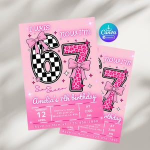 May include: Pink birthday invitation with the text "I was now I'm 67". The number 6 is a black and white checkered pattern, and the number 7 is leopard print. The invitation is for Amelia's 7th birthday.