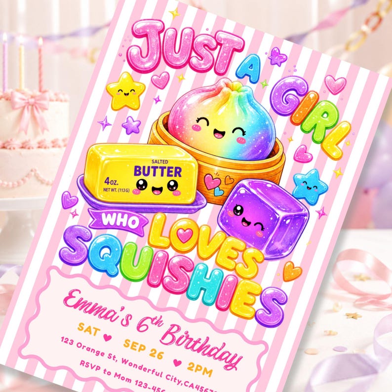 Puede incluir: Una tarjeta de invitaci&oacute;n de cumplea&ntilde;os rectangular con fondo de rayas rosas y blancas que muestra personajes de dibujos animados: una bola de masa arco&iacute;ris, una barra de mantequilla salada amarilla y un cubo morado. Texto: Just a girl who loves squishies, Emma's 6th Birthday, Sat Sep 26 2pm, 123 Orange St, Wonderful City, CA 45678, RSVP to Mom 123-456.