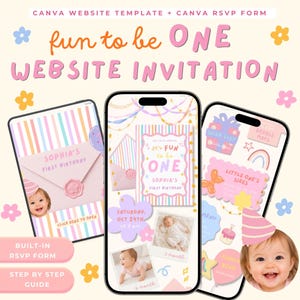 May include: A Canva website template and RSVP form for a first birthday invitation. The design features pastel stripes, flower icons, and text reading "fun to be ONE WEBSITE INVITATION" and "SOPHIA'S FIRST BIRTHDAY" displayed on three smartphone screens.