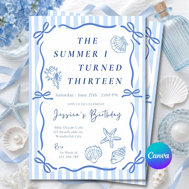 May include: A rectangular birthday invitation card with a light blue and white vertical striped background. The text reads THE SUMMER I TURNED THIRTEEN, Saturday June 27th 2:00 PM, JOIN US TO CELEBRATE Jessica's Birthday, Blue Ocean Cafe 123 Beach side st, Wonderful City, Rsvp to Mom at 123-456-789. The card features blue line art of seashells and starfish, framed by a wavy border with bows.