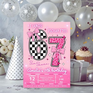 May include: A pink birthday invitation with the text "I was now I'm 67". The number 6 is checkered, and the number 7 has a leopard print design. The invitation reads "Amelia's 7th birthday" with date and time details.