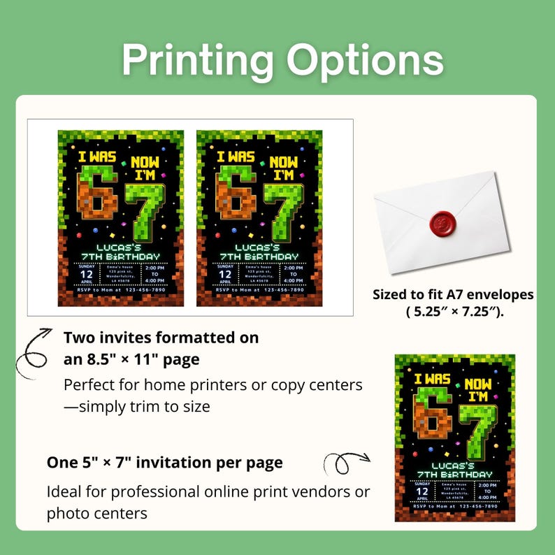 May include: A green and brown pixelated birthday invitation with the text "I WAS 6, NOW I'M 7". The invitation includes the date, time, and RSVP information. The image also shows printing options and envelope sizes.