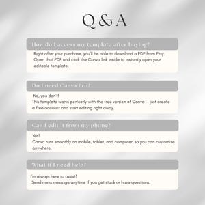 Puede incluir: Un gr&aacute;fico de preguntas y respuestas con fondo blanco y cuadros de texto grises. El texto dice: Q&A, How do I access my template after buying?, Do I need Canva Pro?, Can I edit it from my phone?, y What if I need help? con respuestas.