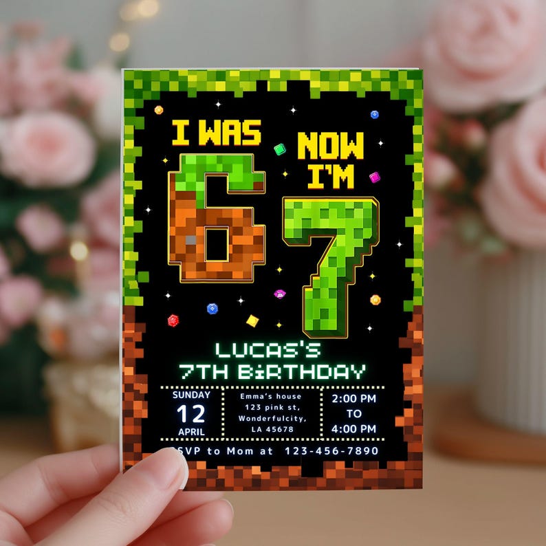 May include: A pixelated birthday invitation with the text "I WAS 67 NOW I'M" in green and brown. The invitation is for Lucas's 7th birthday, with date, time, and location details. The background is black with pixelated details.
