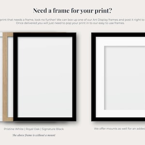 May include: The image displays three picture frames in white, oak, and black. Text reads, "Need a frame for your print?" and describes the framing service. The frames are available in Pristine White, Royal Oak, and Signature Black.