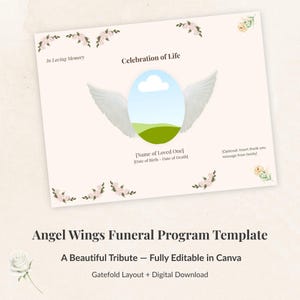 May include: A light beige funeral program template with angel wings and a landscape image. The text reads "Celebration of Life" and "Angel Wings Funeral Program Template". Includes space for a name, dates, and a thank you message.