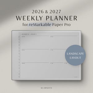May include: A digital weekly planner for reMarkable Paper Pro, with a landscape layout. The planner covers the years 2026 and 2027. The design is minimalist with the text "WEEKLY PLANNER" and "LANDSCAPE LAYOUT".