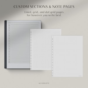 May include: A digital notebook with lined, grid, and dot grid pages. The notebook is shown with three different page styles: lined, grid, and dot grid. The text "CUSTOM SECTIONS & NOTE PAGES" and "Lined, grid, and dot grid pages for however you write best" are displayed.