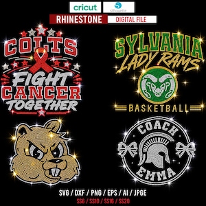 May include: A collection of four rhinestone digital designs on a black background. Designs include a red ribbon with text reading COLTS FIGHT CANCER TOGETHER, SYLVANIA LADY RAMS BASKETBALL with a ram logo, a beaver head, and a coach logo with a helmet.