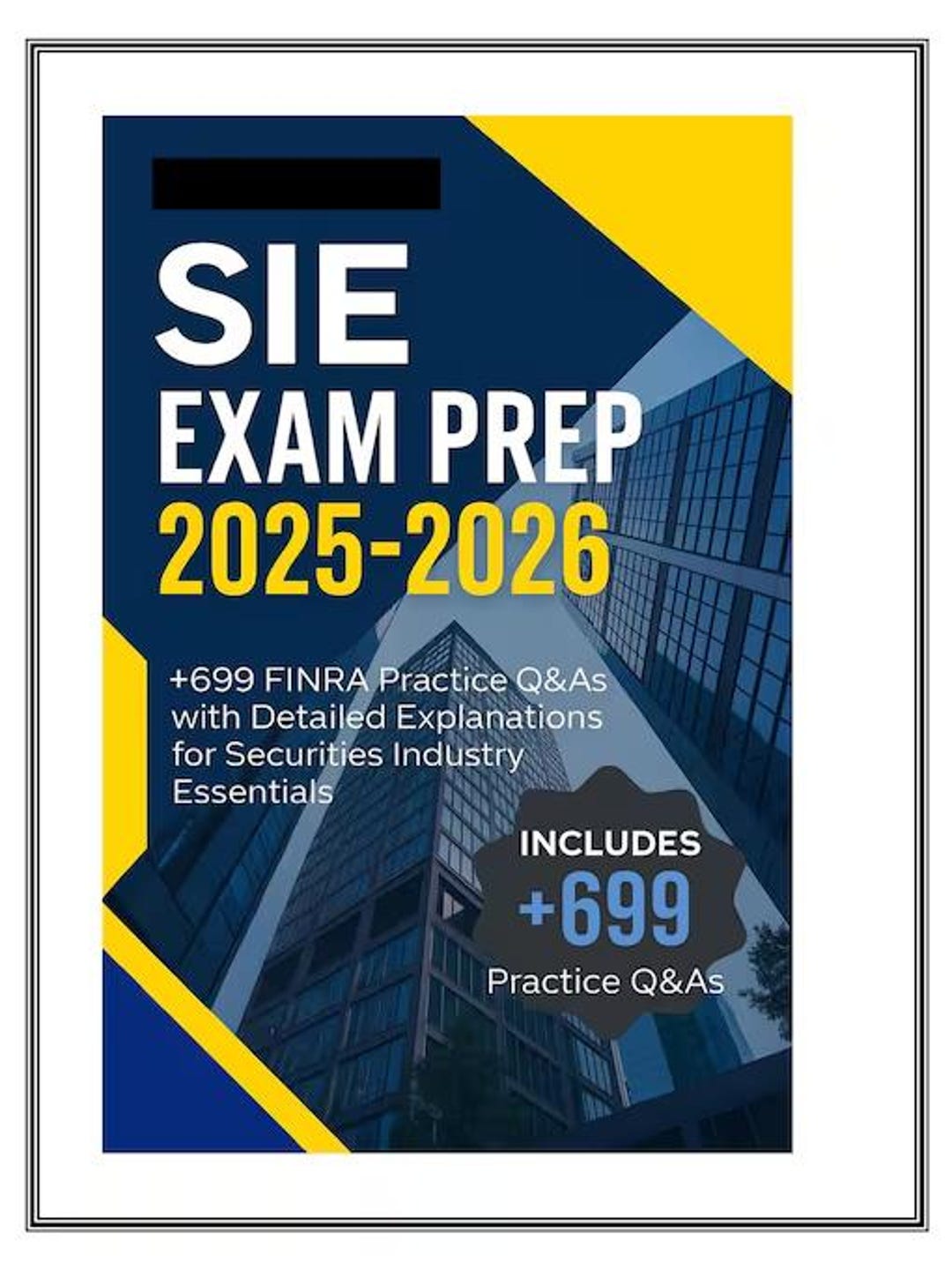 SIE Exam Prep 2025-2026 | Study Guide | +699 FINRA Practice Questions ...