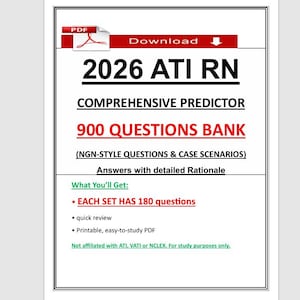 May include: A digital document titled 2026 ATI RN COMPREHENSIVE PREDICTOR 900 QUESTIONS BANK with NGN-style questions and case scenarios. It includes answers with detailed rationale, notes that each set has 180 questions, and is a printable PDF.