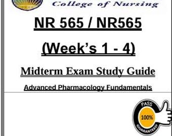 NR 565 Advanced Pharmacology Fundamentals | Weeks 1–4 Midterm Exam Study Guide