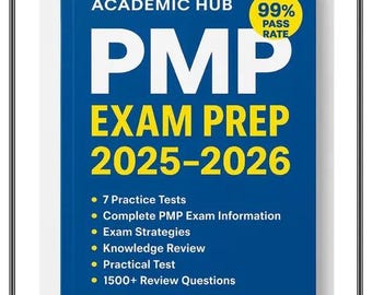 PMP Exam Prep 2025–2026 by Academic Hub | 7 Practice Tests & 1500+ Questions