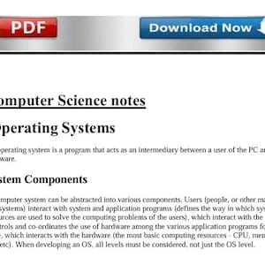 Op de afbeelding: Een document getiteld "Computer Science notes" met de tekst "Operating Systems" en "System Components". Het bevat een "PDF"-knop en een "Download Now"-knop. De tekst beschrijft besturingssystemen en systeemcomponenten.