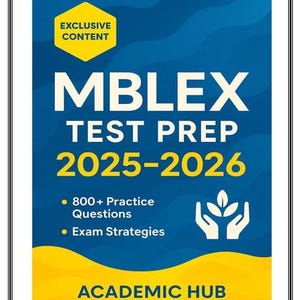 May include: A blue and yellow book cover with the text "MBLEX TEST PREP 2025-2026." It includes "800+ Practice Questions" and "Exam Strategies." The cover also features the text "EXCLUSIVE CONTENT" and "ACADEMIC HUB."