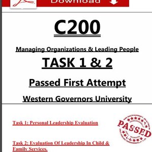 Pode incluir: Um documento com o título "C200" e o texto "Managing Organizations & Leading People TASK 1 & 2". O documento inclui o texto "Passed First Attempt" e "Western Governors University". Um selo vermelho "PASSED" é visível.