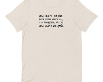 TVD "And thats my life" Vampire Diaries Printed Unisex Tee