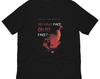 Welcome to Derry "Do I Have Face on My Face" Pennywise Unisex t-shirt