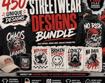 450 Street wear Bundle, Street Wear PNG, Street Wear T Shirts Design, Trending Street Wear Designs, Street Wear Bundle, Urban Fashion PNG