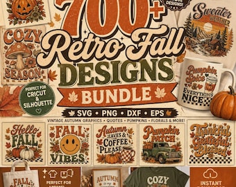 700+ Retro Fall Designs Bundle - Autumn SVG PNG Cut Files for Cricut, Pumpkin Coffee Cozy Quotes, Sublimation & Print on Demand