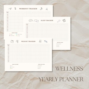 May include: A wellness yearly planner with three sections: workout, sleep, and weight trackers. Each tracker features a grid for daily entries and a legend for tracking progress. The planner is printed on cream-colored paper with minimalist line art.
