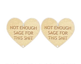 Not Enough Sage Wooden Center Cabochon