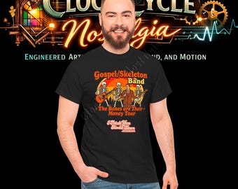 The Bones Are Their Money T-Shirt - ITYSL Gospel Skeleton Band - 6 Sizes: L-5XL