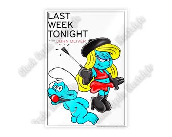 Last Week Tonight w/John Oliver Smurf Art Print Glossy Poster Mult. Sizes