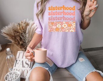 sisterhood floral block print Tshirt, retro daisies, stacked typography