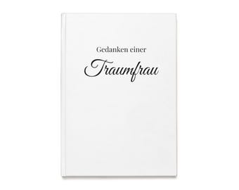 Gedanken einer Traumfrau Journal | Hardcover A5