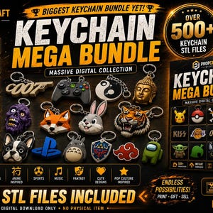 May include: A digital collection of over 500 keychain STL files titled Keychain Mega Bundle by Propcraft Digital. The image displays various 3D printed keychain examples including a game controller, a tiger, a rabbit, and a skull, alongside icons for gaming, animals, and pop culture designs.