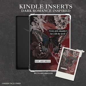 May include: A Kindle insert with a dark romance theme. The design features a black butterfly with white accents, cherubs, and roses on a burgundy background. Text includes "Pretty girls shouldn't lay with the devil" and "YOU ARE MINE."