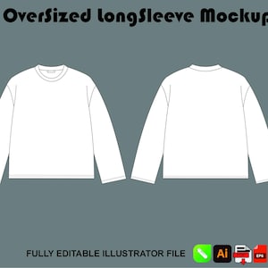 Può includere: Design di mockup a maniche lunghe bianche oversize su sfondo grigio. Vengono visualizzate le viste anteriore e posteriore della camicia. Il testo in alto recita "Oversized longsleeve Mockup". Il testo in basso recita "FULLY EDITABLE ILLUSTRATOR FILE".