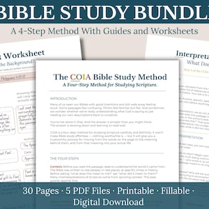 May include: A Bible study bundle featuring a four-step method with guides and worksheets. The documents include a Context Worksheet, an Interpretation Guide, and a page titled The COIA Bible Study Method. The set consists of 30 pages, 5 PDF files, printable and fillable.