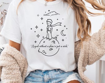 Little Prince Inspired Shirt, Literary Quote Dreamer Tee, Comfort Colors Cotton