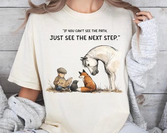 The Boy, Mole, Fox, Horse Shirt, Literary Quote, Unisex Comfort Colors Tee