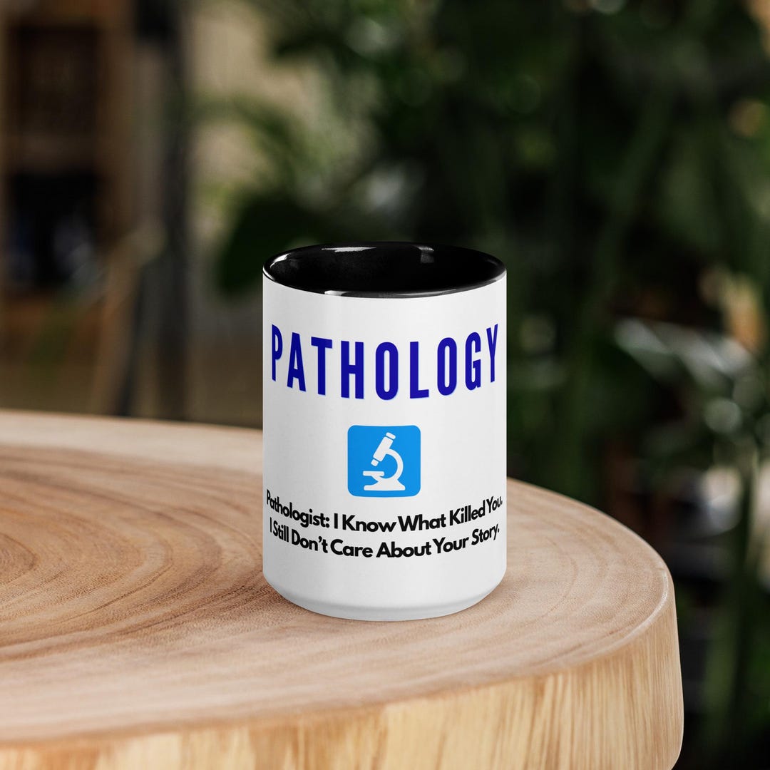 Pathology Mug • Funny Pathologist Gift • Microscopy Humor Medical Lab ...