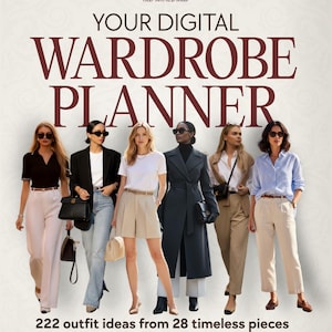 May include: Image of a digital wardrobe planner with the text "YOUR DIGITAL WARDROBE PLANNER." Six models showcase outfit ideas. The text "222 outfit ideas from 28 timeless pieces" is also visible. A tablet displays "222 LOOKS WITH 28 PIECES."