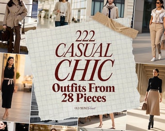 Casual Chic Outfits Guide (Everyday Elegant Style, 222 Outfit Ideas) PDF