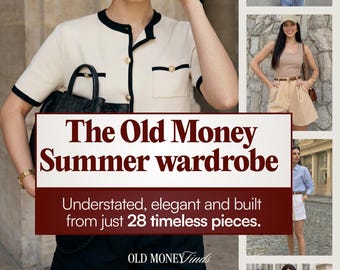 Classy Summer Outfits, Classy Summer Outfits for Women, Classy Summer Outfits Ladies — Old Money Capsule Wardrobe PDF 222 Looks 28 Pieces